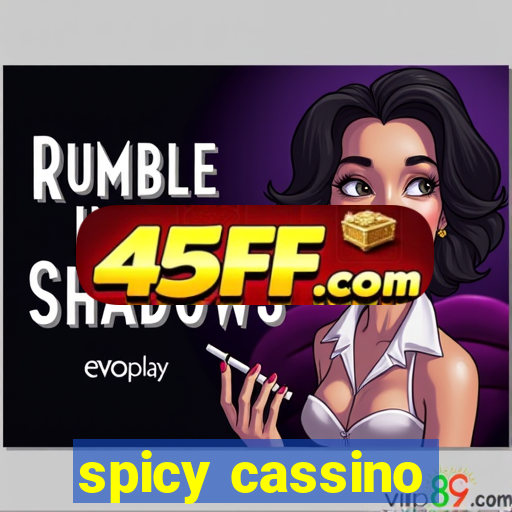 spicy cassino
